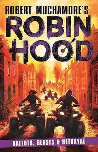 Robin Hood 8 - Ballots, Bombs & Betrayal Volume 8